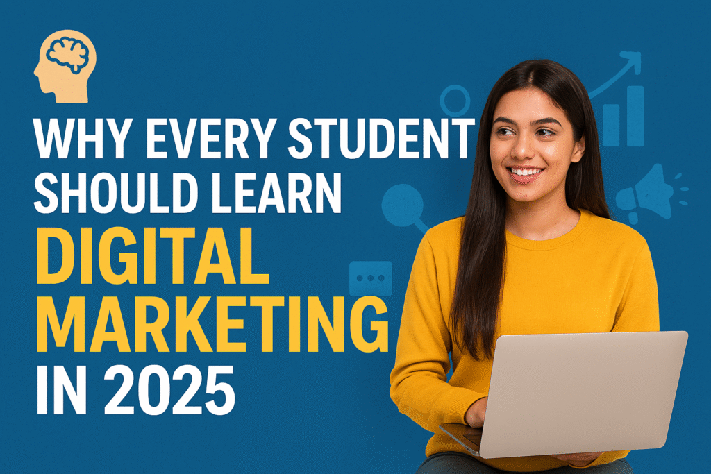 Learn Digital Marketing in 2025 to boost your career and business